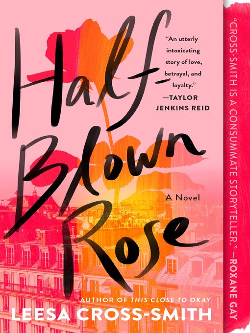 Title details for Half-Blown Rose by Leesa Cross-Smith - Available